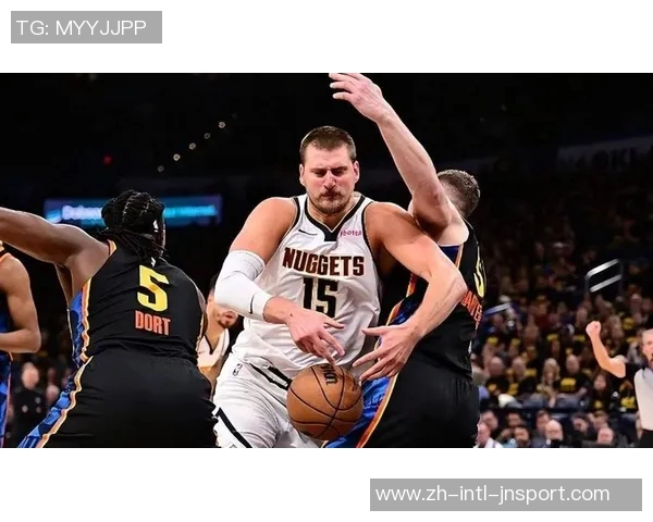 约基奇谈绝杀传球选择重申信念坚持团队合作是胜利关键